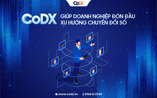 CoDX giúp doanh nghiệp đón đầu xu hướng chuyển đổi số
