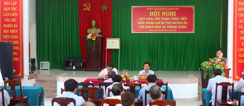 Bí thư Huyện ủy Phong Điền đối thoại trực tiếp với người dân xã Phong Xuân