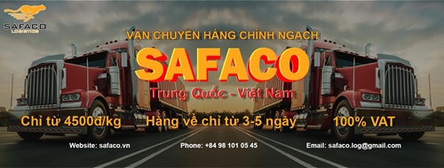 Dịch vụ Nhập Hàng Trung Quốc Chính Ngạch về Việt Nam  Safaco