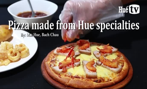 Pizza made from Hue specialties