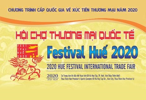 Hue Festival 2020 International Trade Fair to take place from August 27th to September 2nd, 2020