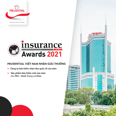Prudential Việt Nam nhận giải thưởng kép, được vinh danh là“Công ty bảo hiểm nhân thọ quốc tế của năm” tạiInsurance Asia Awards 2021