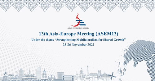 Hội nghị Cấp cao Á-Âu ASEM lần thứ 13 Chú trọng chủ nghĩa đa phương, phục hồi sau đại dịch